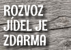 Rozvoz jídel zdarma